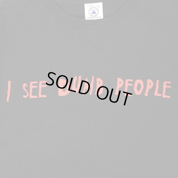 画像2: Early 00's “I SEE DUMB PEAPLE” メッセージプリントTシャツ (2)