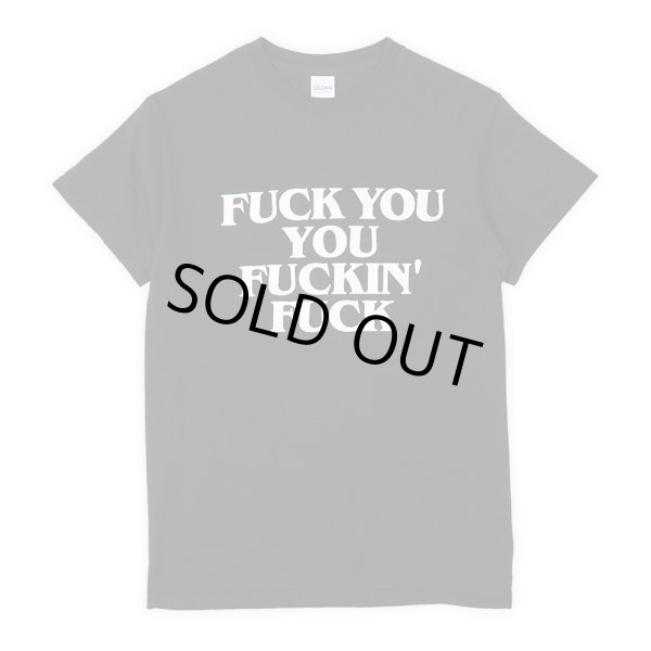 画像1: 00's FUCK YOU YOU FUCKIN' FUCK プリントTシャツ (1)